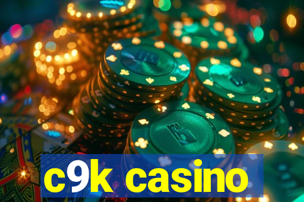 c9k casino